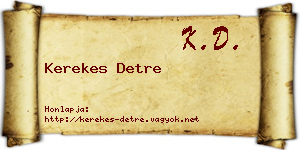 Kerekes Detre névjegykártya